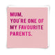 Redback Cards - Mum Favourite